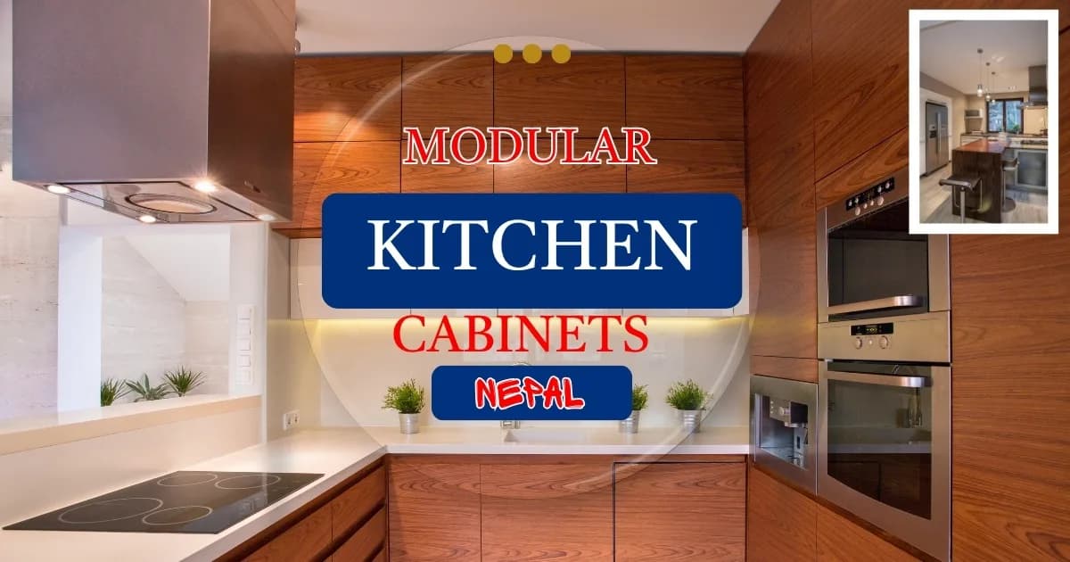Modular Kitchen Cabinets in Nepal: Prices and Designs – Your Ultimate Guide