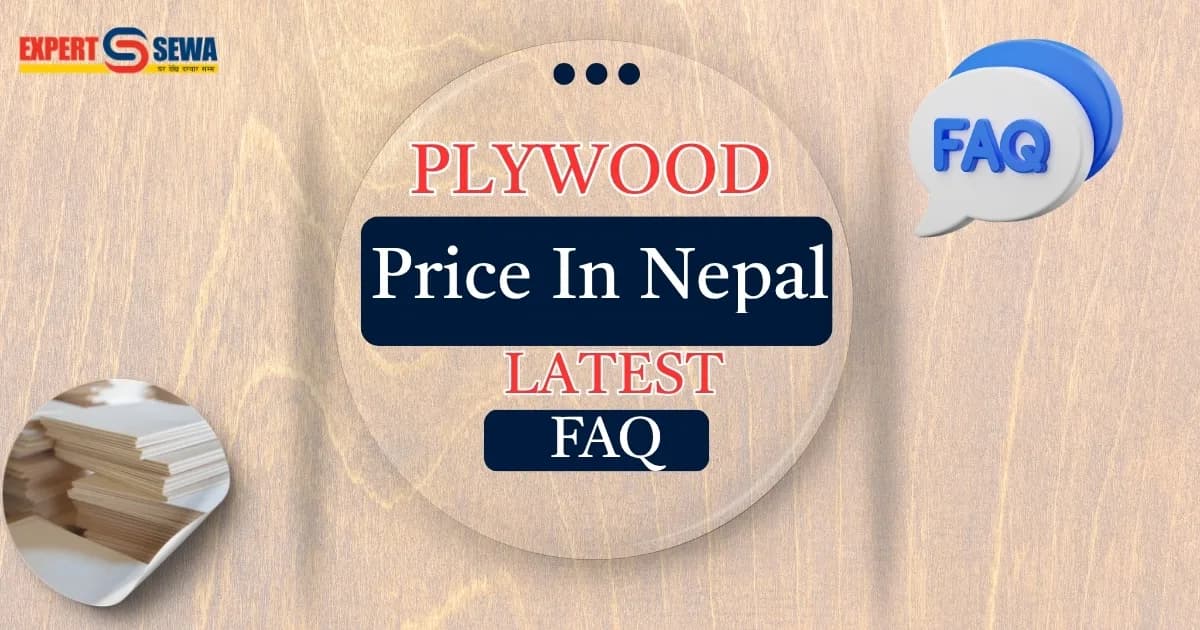 Plywood Price in Nepal 2026: Complete FAQ Guide (8×4 ft Sheet Prices)