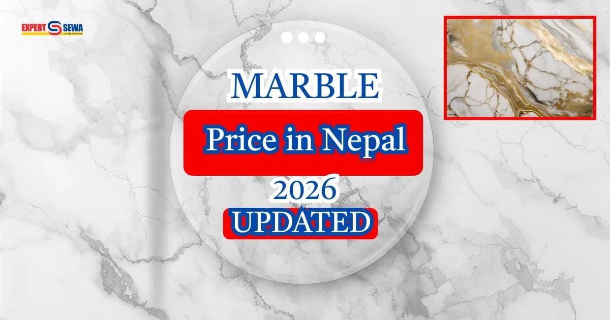 Marble Price in Nepal 2026 Types, Costs & Top Suppliers