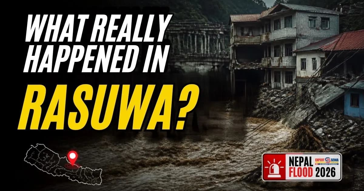 What Really Happened in Rasuwa? 2026 Nepal Flood Explained
