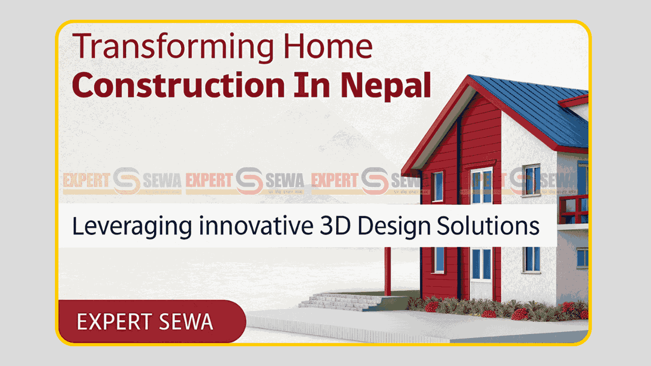 Transforming Home Construction in Nepal: Leveraging Innovative 3D Design Solutions