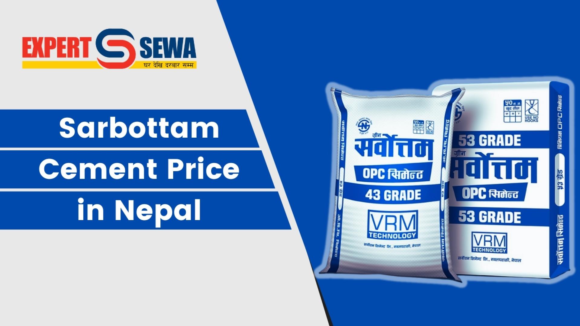 Get the latest Sarbottam Cement price in Nepal, including OPC and PPC cement prices. Learn about the benefits of using Sarbottam Cement and where to buy it in Nepal.